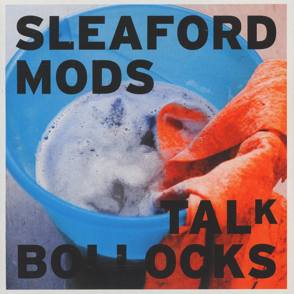 Sleaford Mods - Talk Bollocks / No One's Bothered