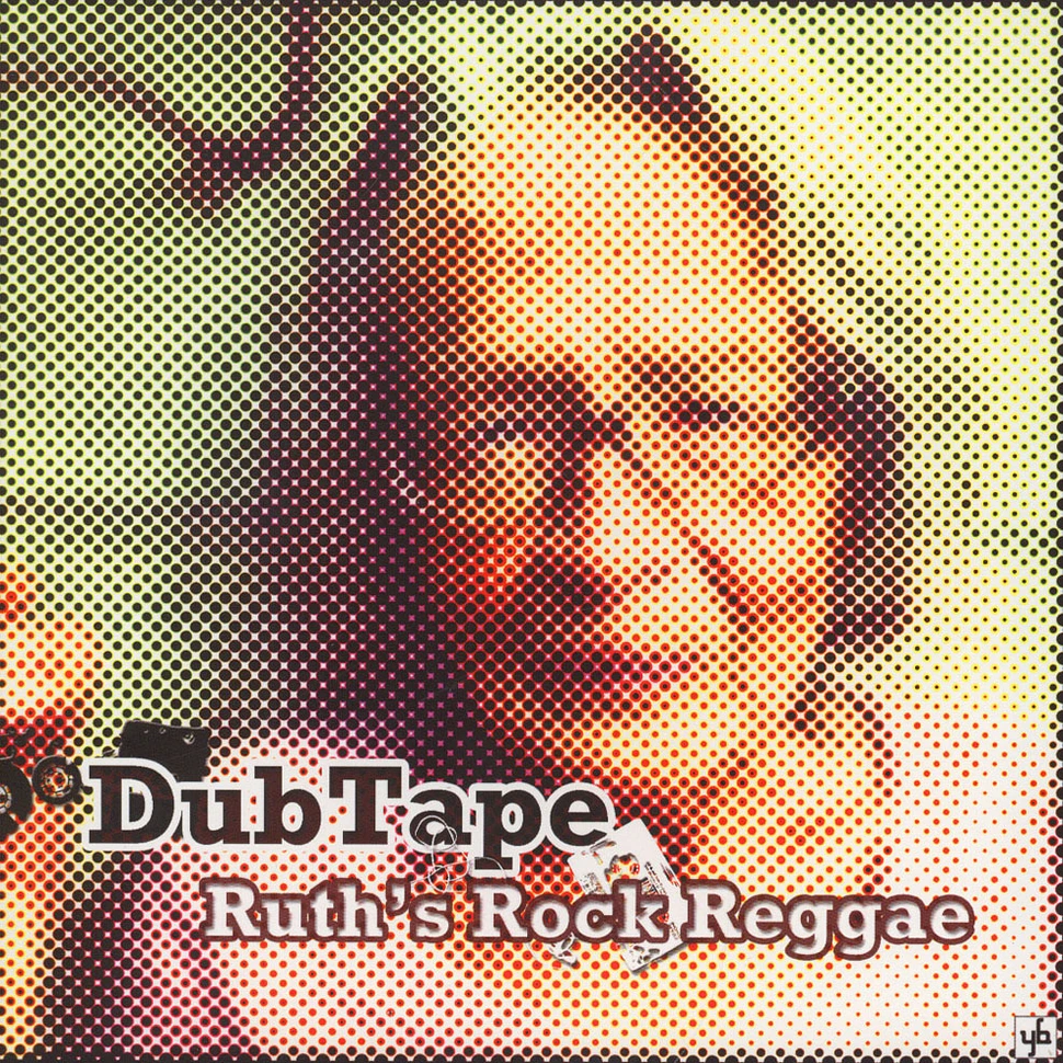 DubTape - Ruth's Rock Reggae