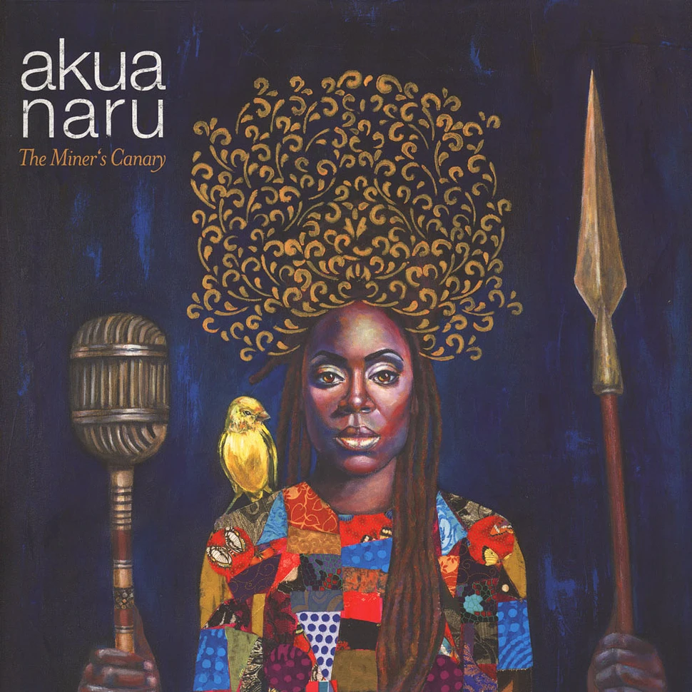 Akua Naru - The Miner's Canary