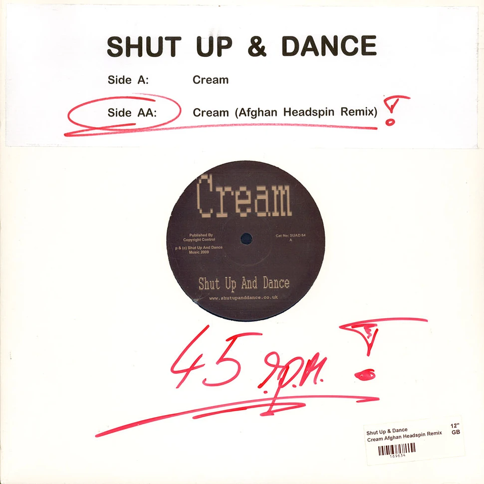 Shut Up & Dance - Cream