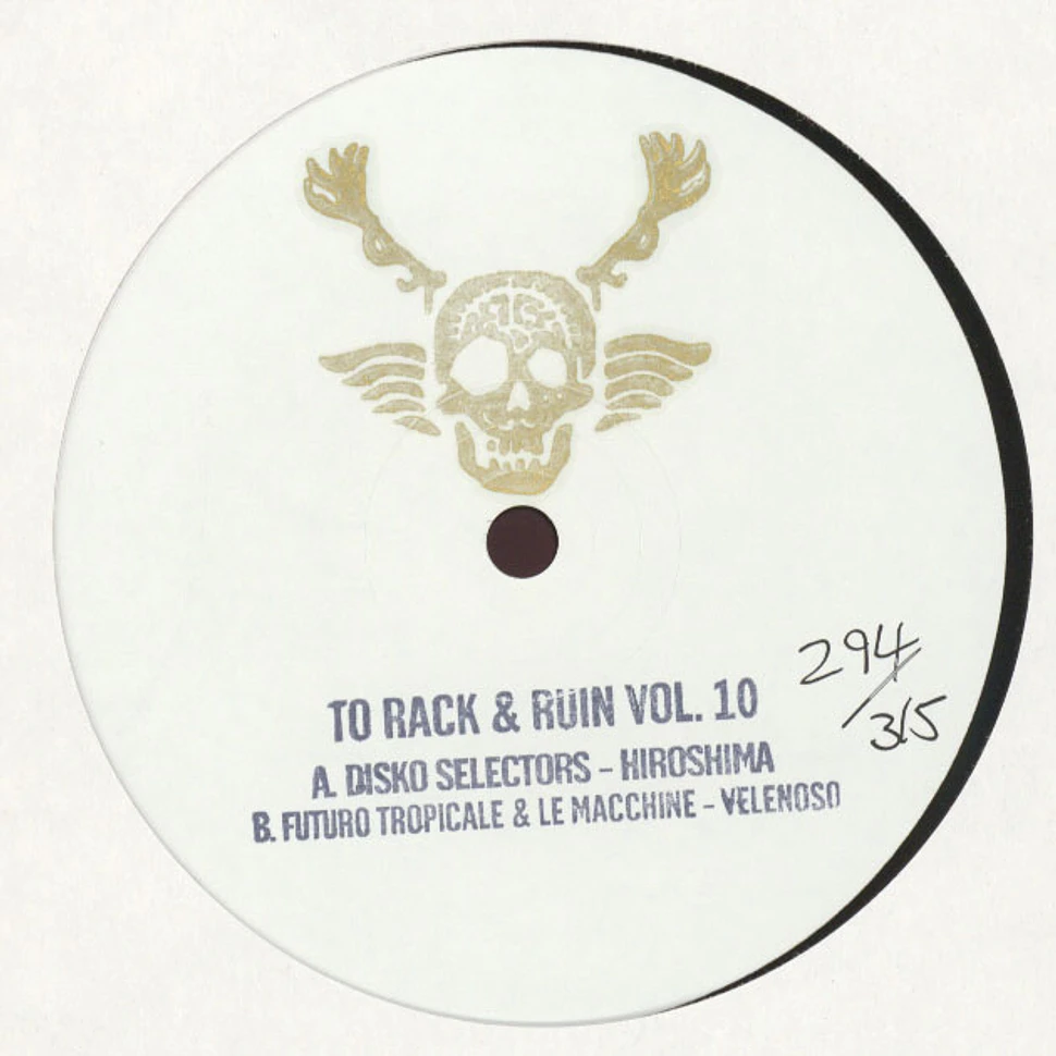 Disko Selectors / Futuro Tropicale & Le Macchine - To Rack & Ruin Volume 10