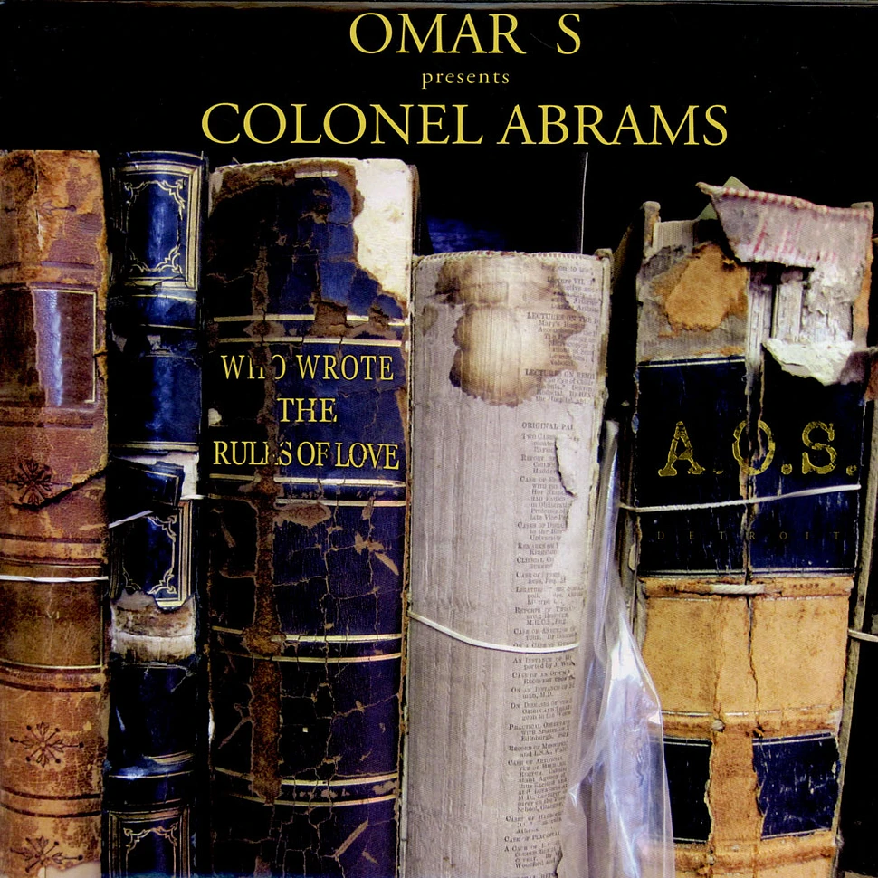 Omar-S Presents Colonel Abrams - Who Wrote The Rules Of Love