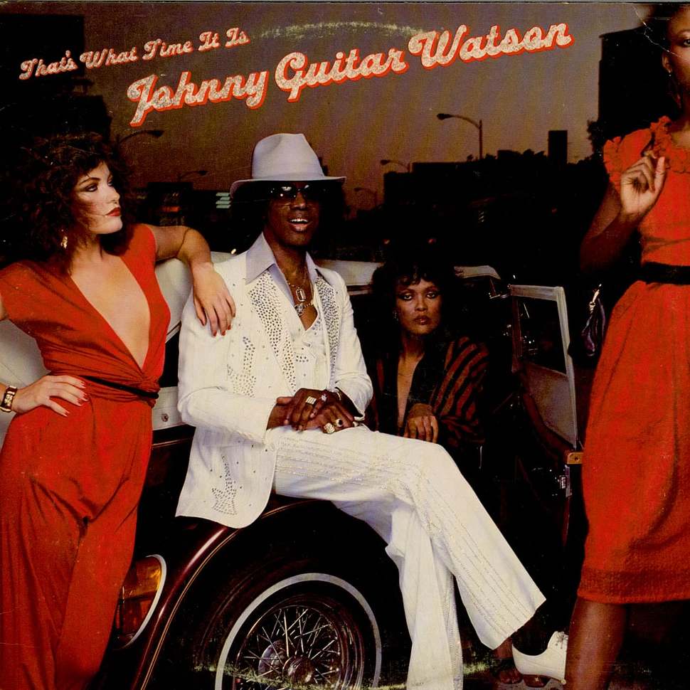 Johnny Guitar Watson - That's What Time It Is