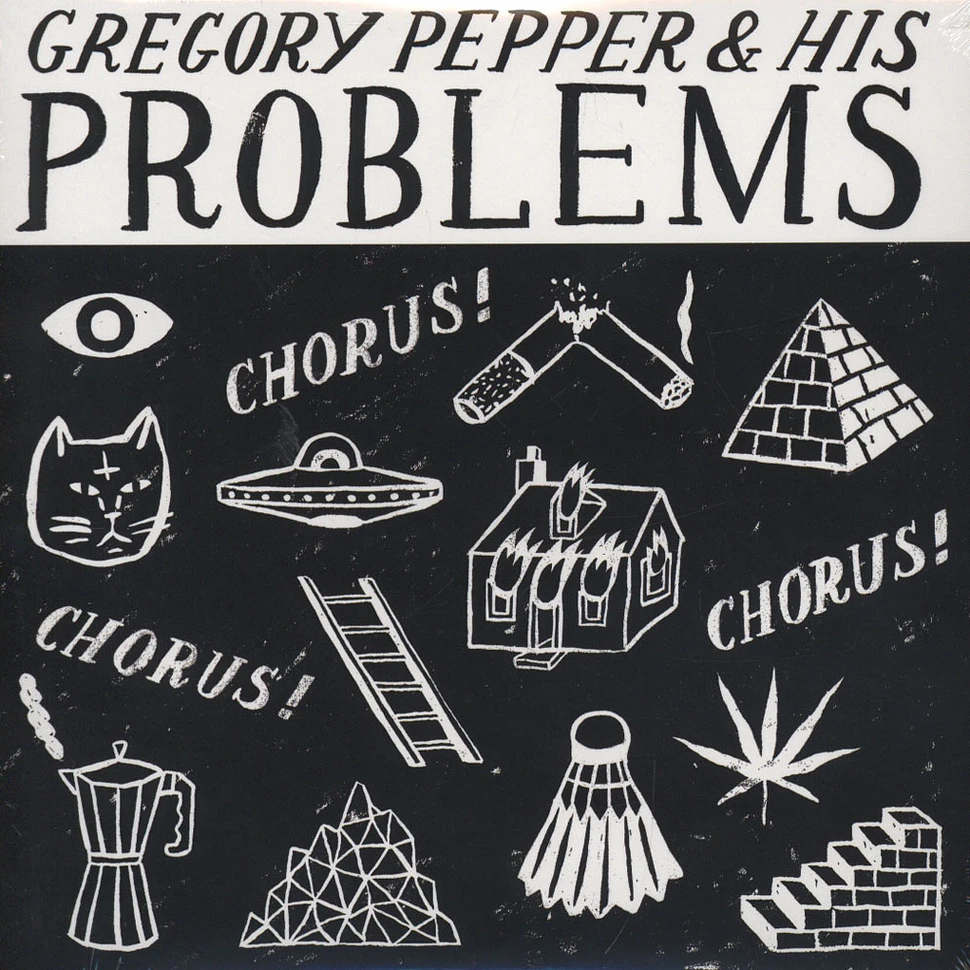 Gregory Pepper And His Problems - Chros! Chorus! Chorus!