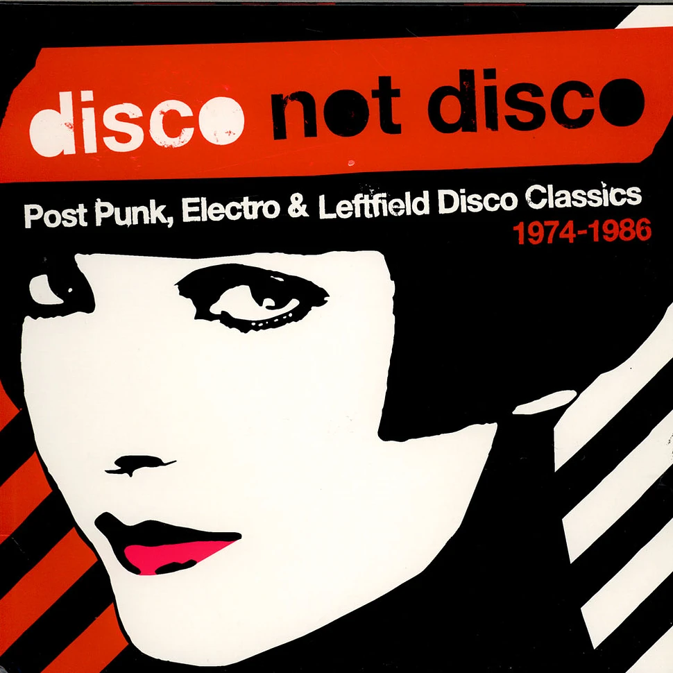 V.A. - Disco Not Disco (Post Punk, Electro & Leftfield Disco Classics 1974-1986)