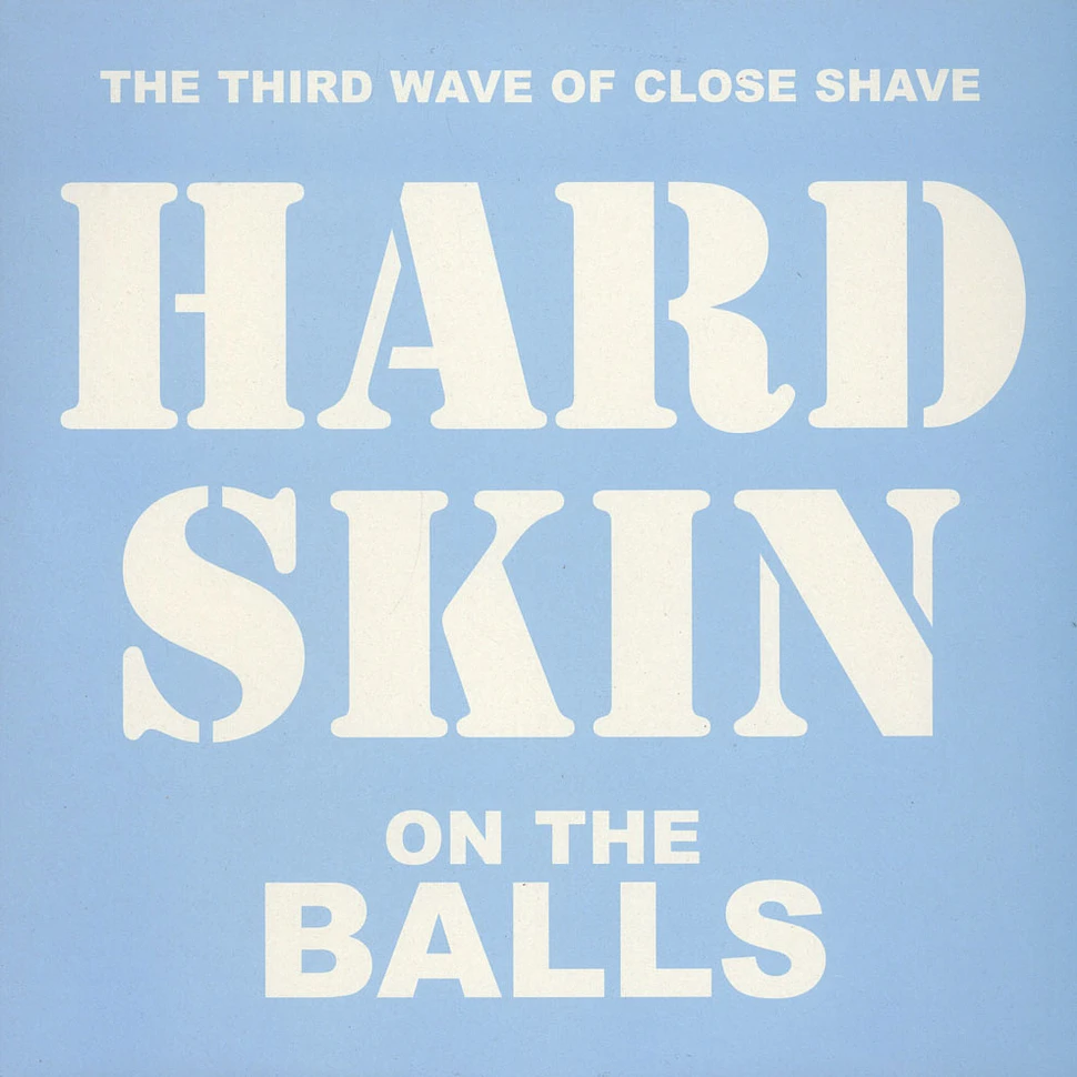 Hard Skin - On The Balls