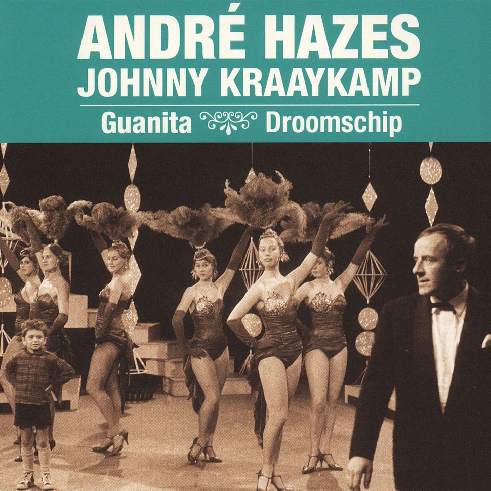 Andre Hazes & Johnny Kraaykamp - Guanita / Droomschip