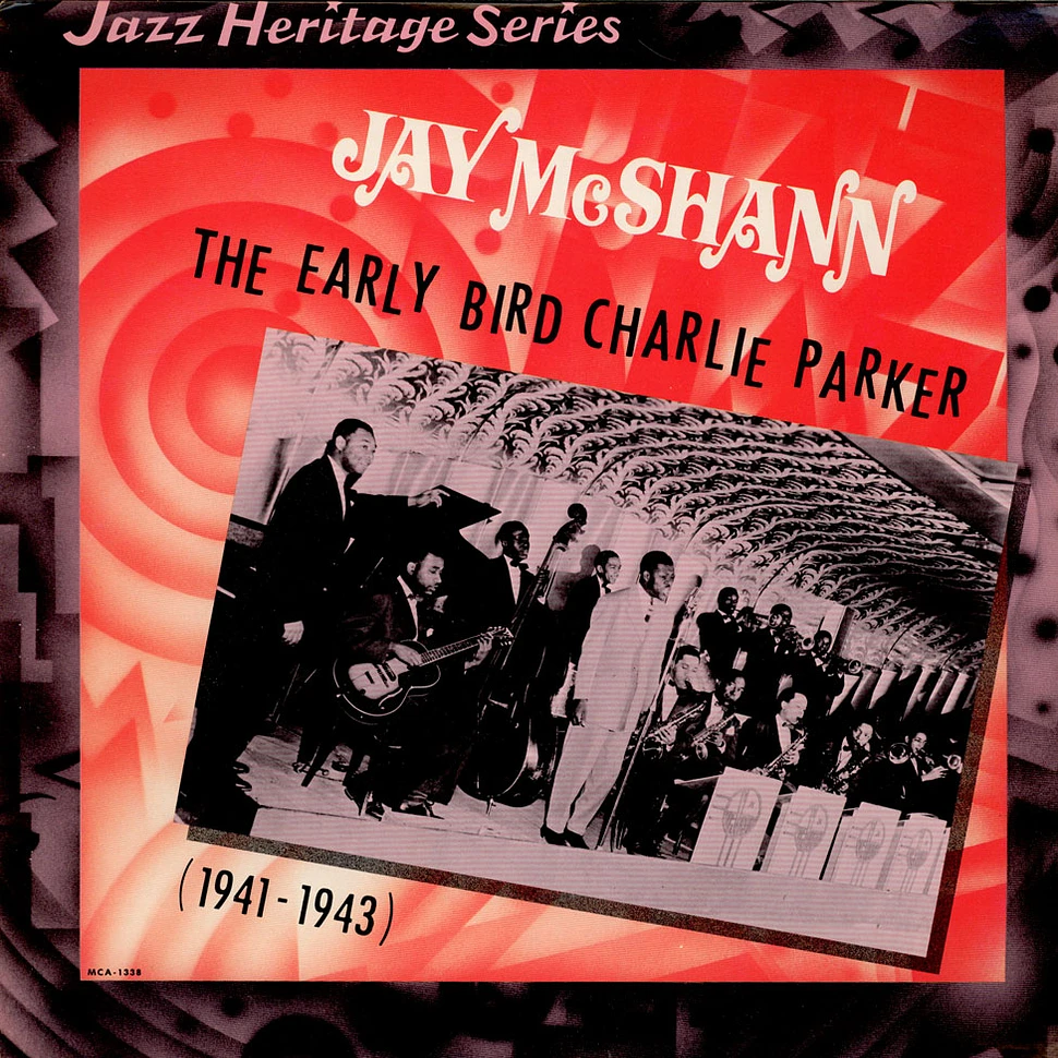 Jay McShann - The Early Bird Charlie Parker (1941-1943)