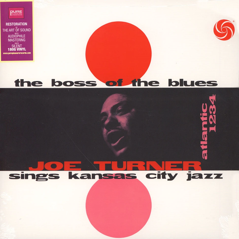 Big Joe Turner - The Boss Of The Blues Sings Kansas City Jazz