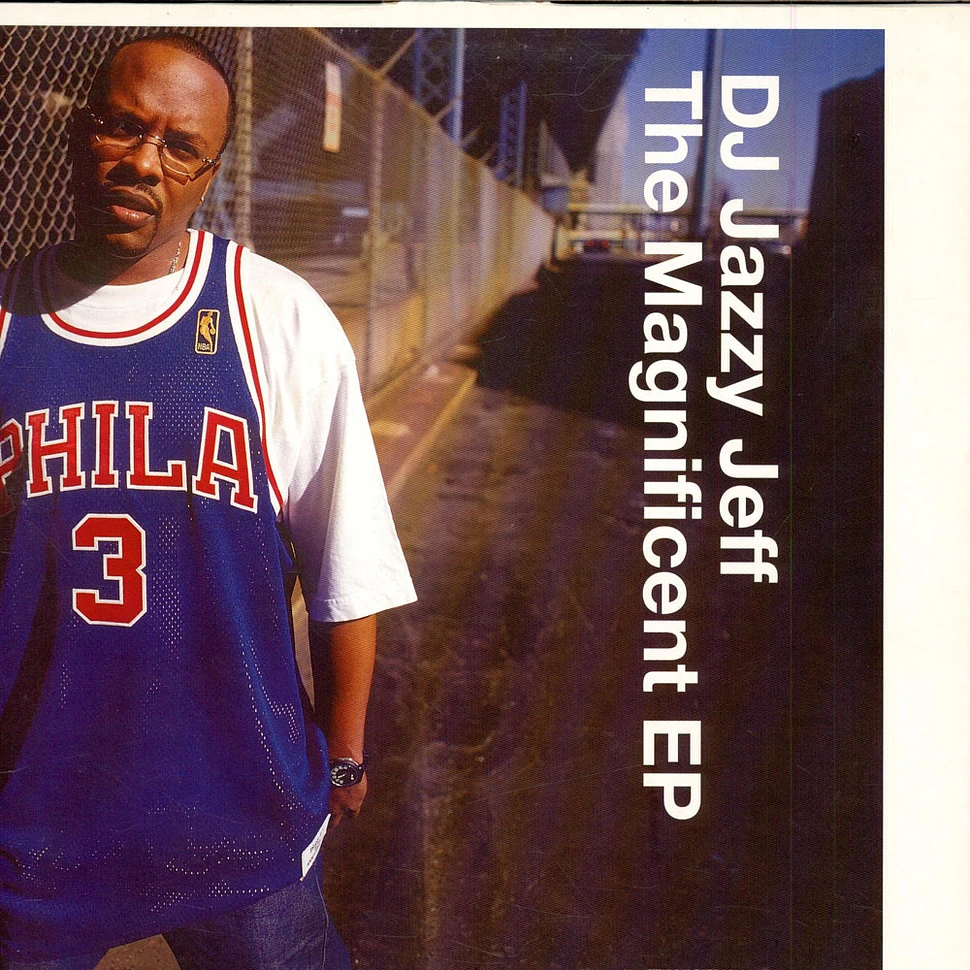 DJ Jazzy Jeff - The Magnificent EP