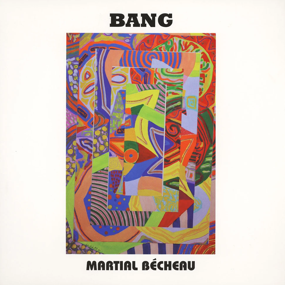 Martial Becheau - Bang