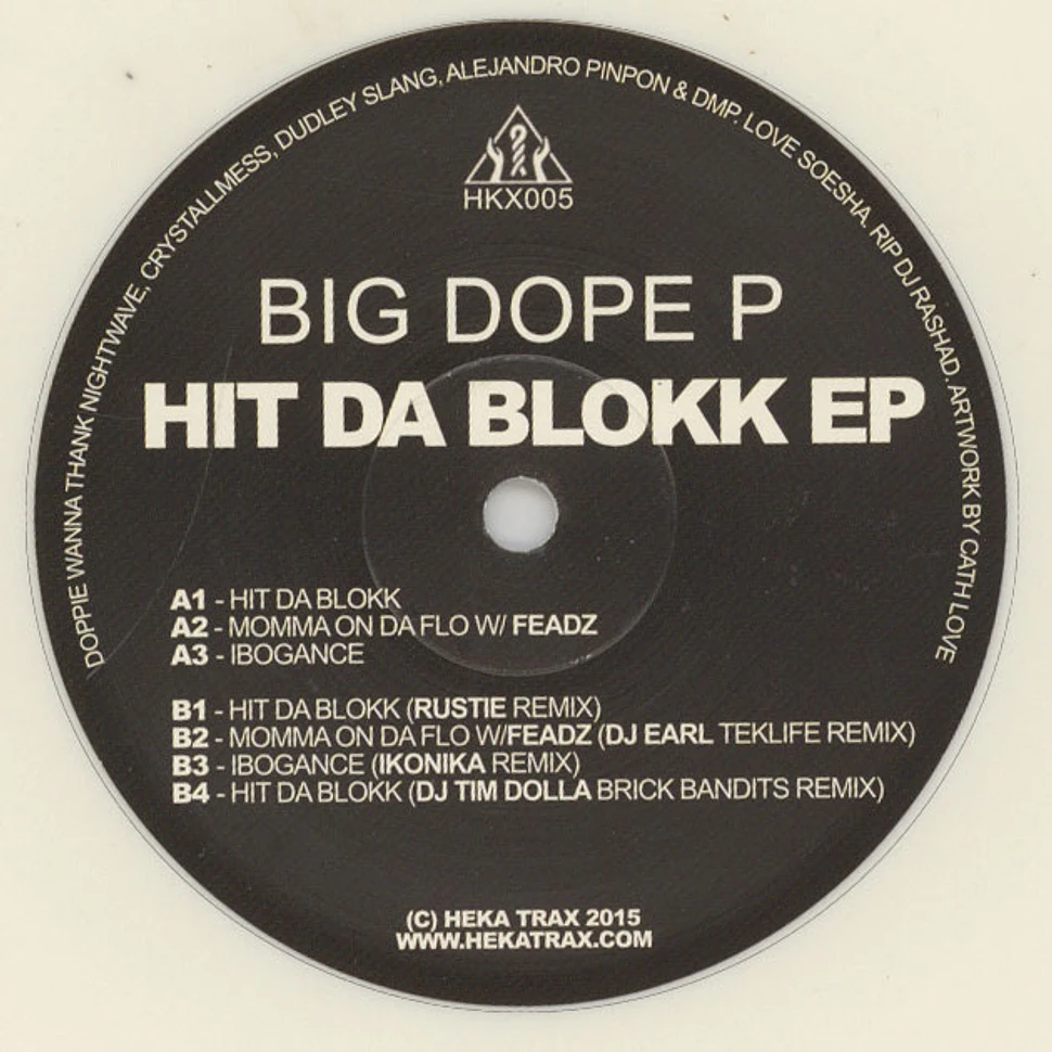 Big Dope P - Hit Da Blokk