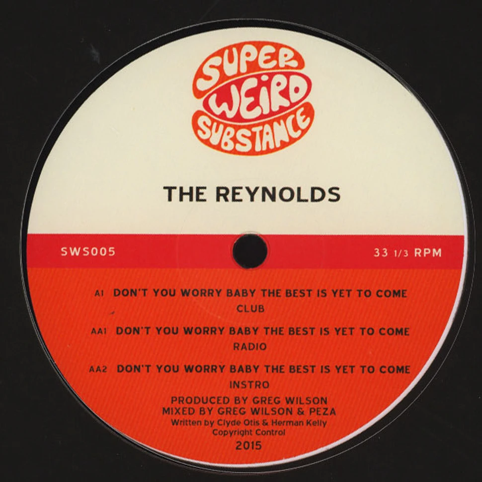 The Reynolds - Don’t You Worry Baby The Best Is Yet To Come