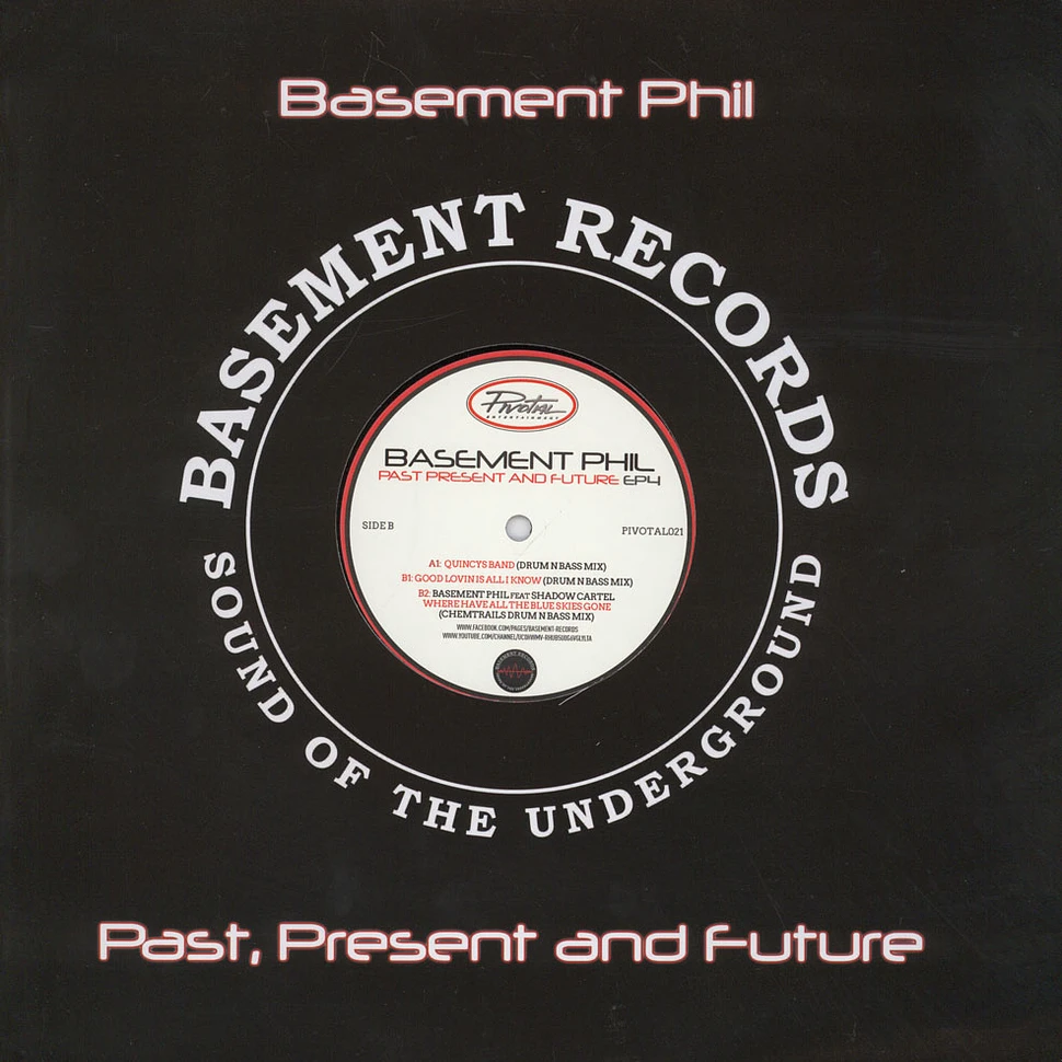 Basement Phil - Past Present And Future EP4