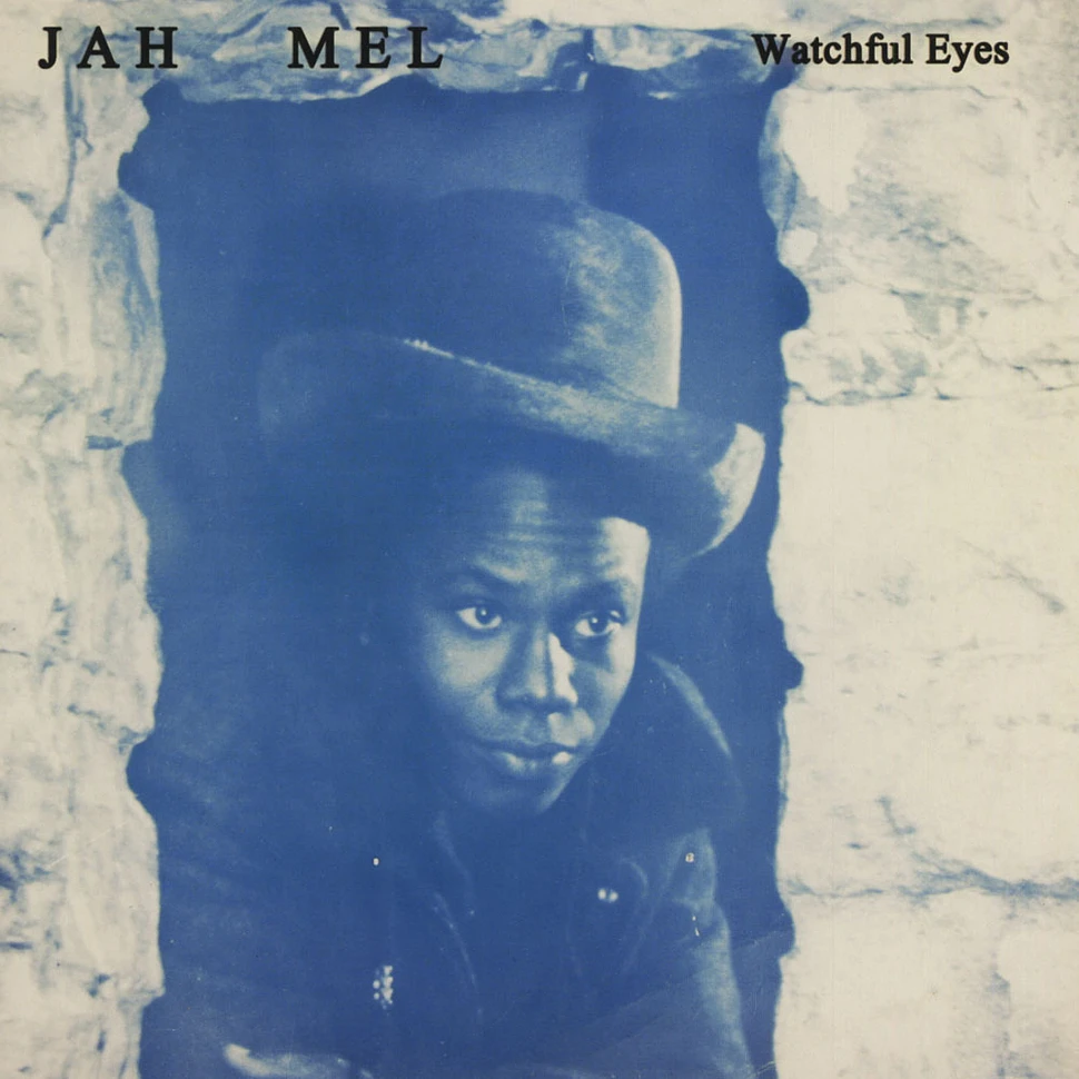 Jah Mel - Watchful Eyes