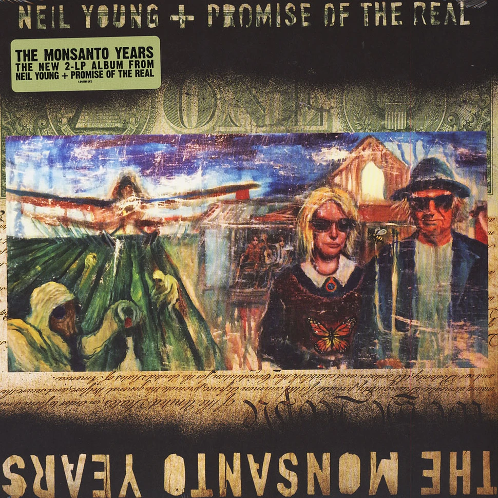 Neil Young & Promise Of The Real - The Monsanto Years