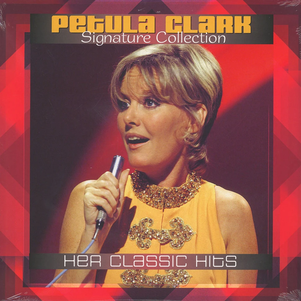 Petula Clark - Signature Collection: Her Classic Hits