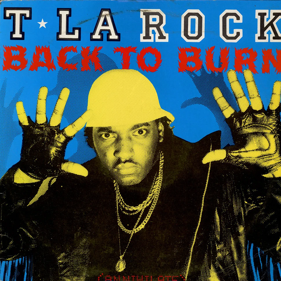 T La Rock - Back To Burn (Annihilate)