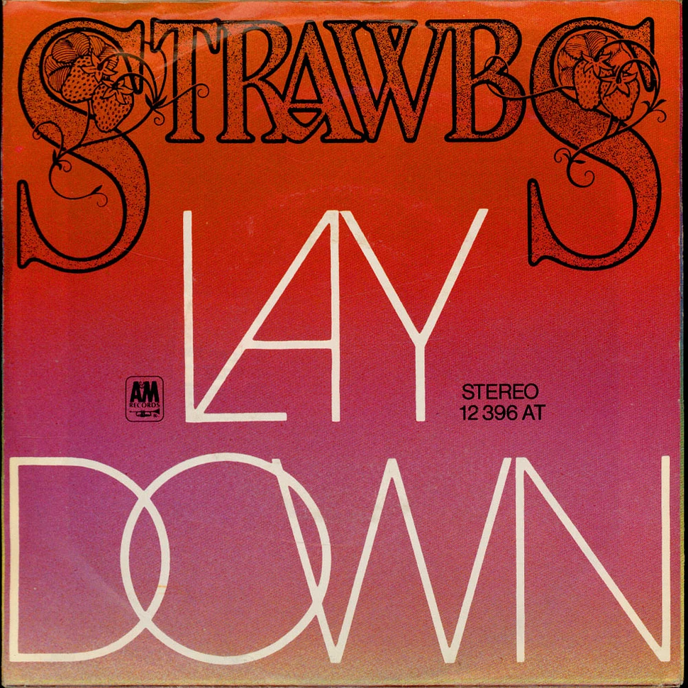 Strawbs - Lay Down