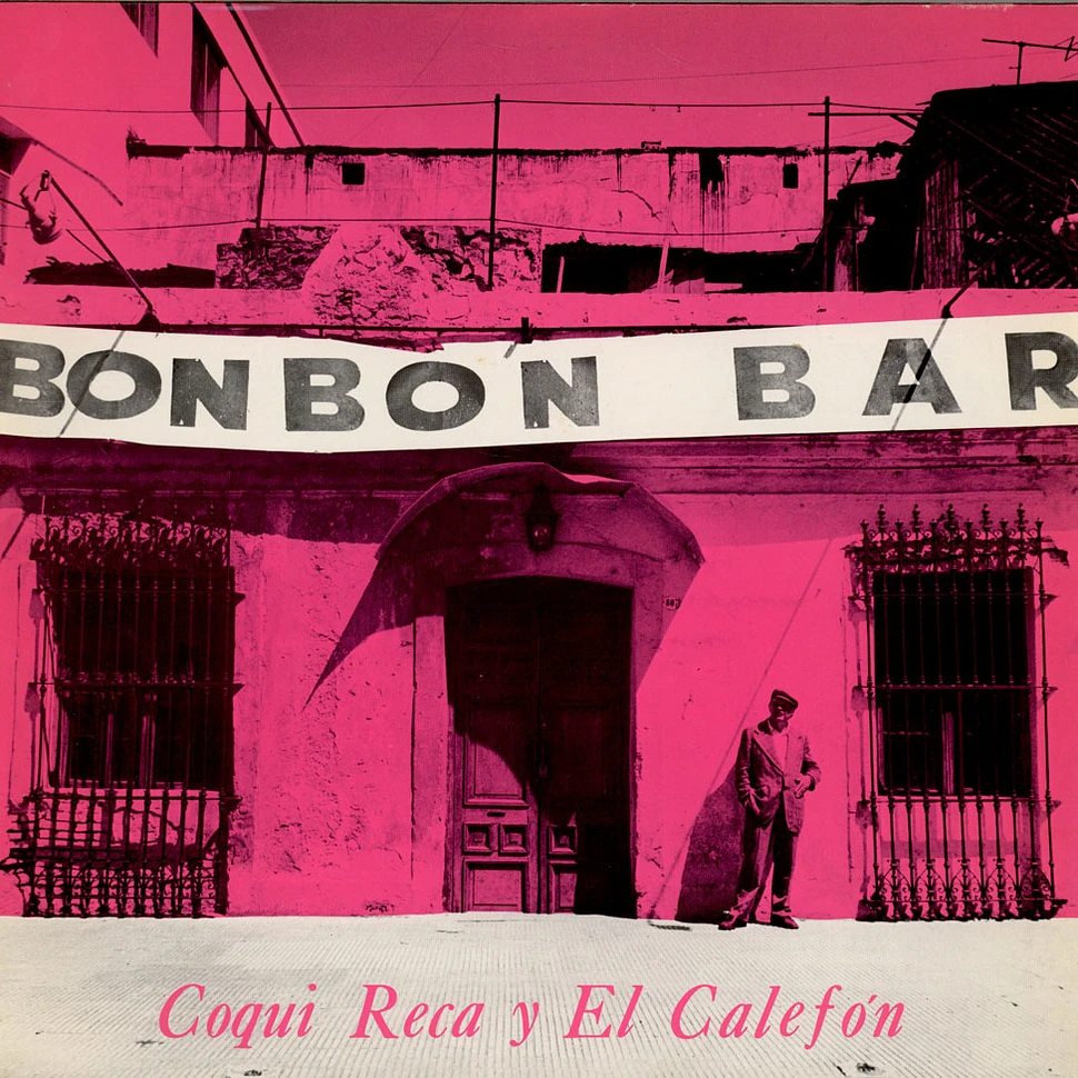 Coqui Reca Y El Calefón - Bon Bón