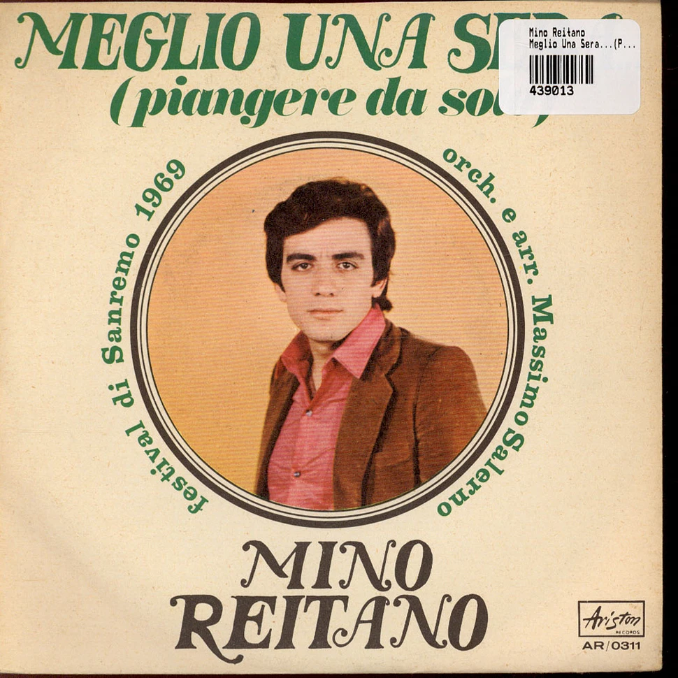 Mino Reitano - Meglio Una Sera...(Piangere Da Solo)