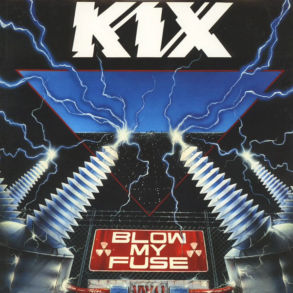 Kix - Blow My Fuse
