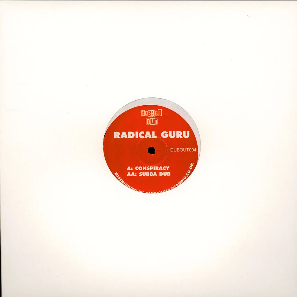 Radikal Guru - Conspiracy / Subba Dub