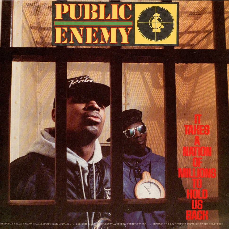 Public Enemy - It Takes A Nation Of Millions To Hold Us Back