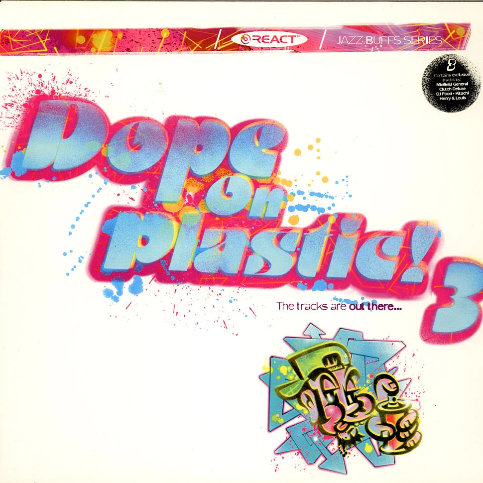 V.A. - Dope On Plastic! 3