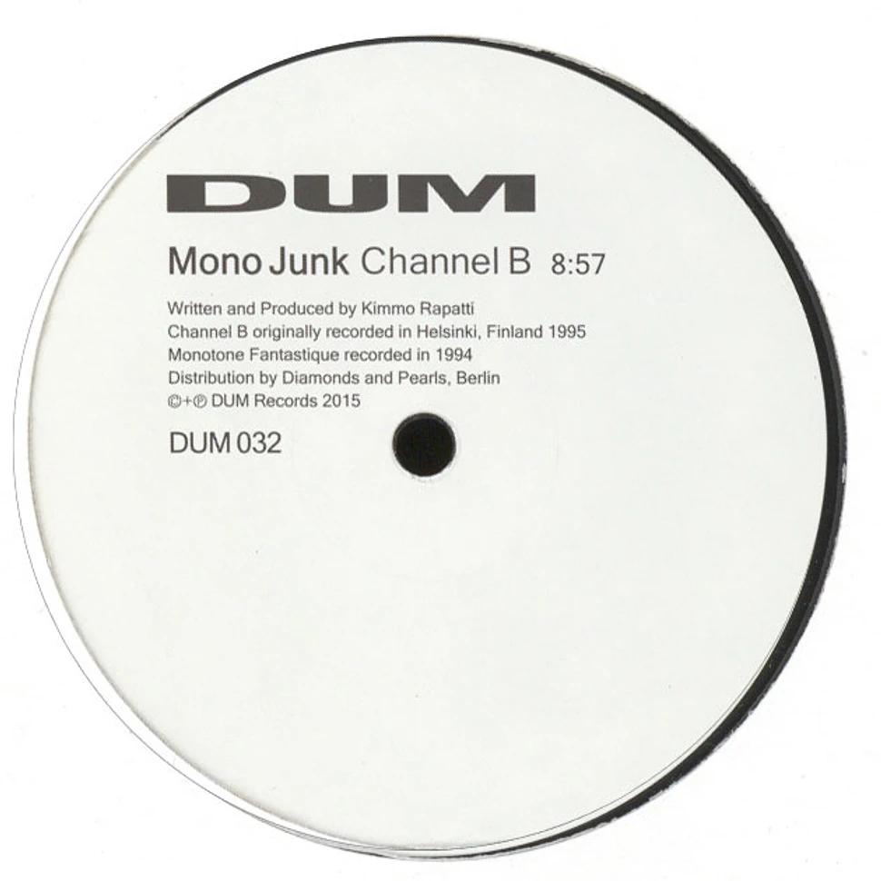 Mono Junk / Melody Boy 2000 - Channel B / Monotone Fantastique