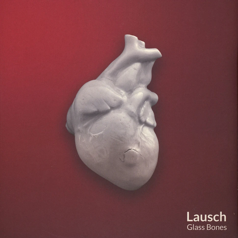 Lausch - Glass Bones