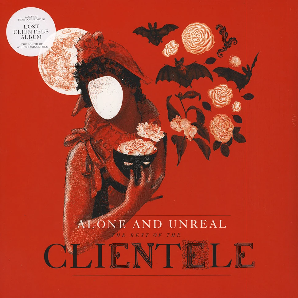 The Clientele - Alone & Unreal: The Best Of The Clientele