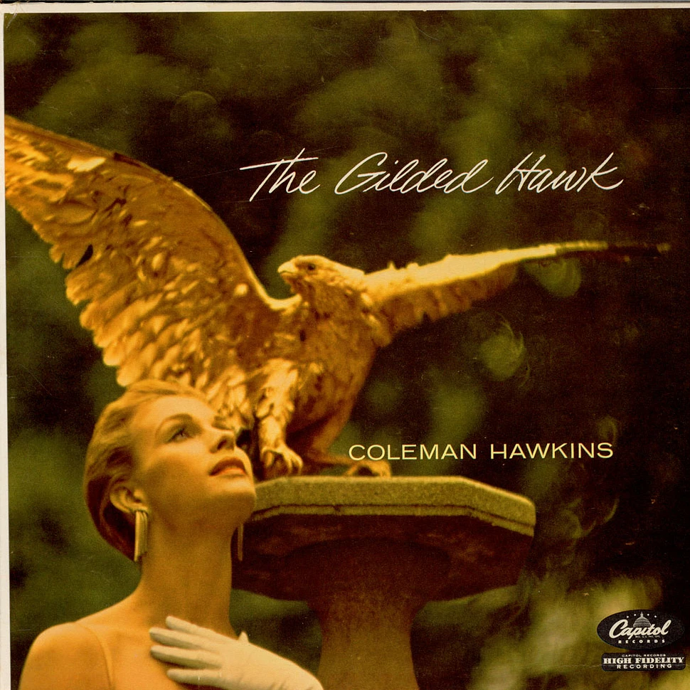 Coleman Hawkins - The Gilded Hawk