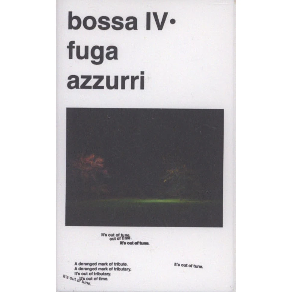 Bossa IV - Fuga Azzurri