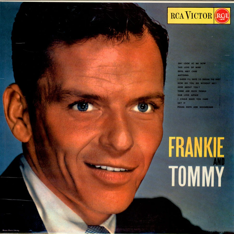 Frank Sinatra With Tommy Dorsey And His Orchestra - Frankie And Tommy