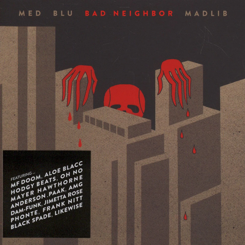 MED, Blu & Madlib - Bad Neighbor