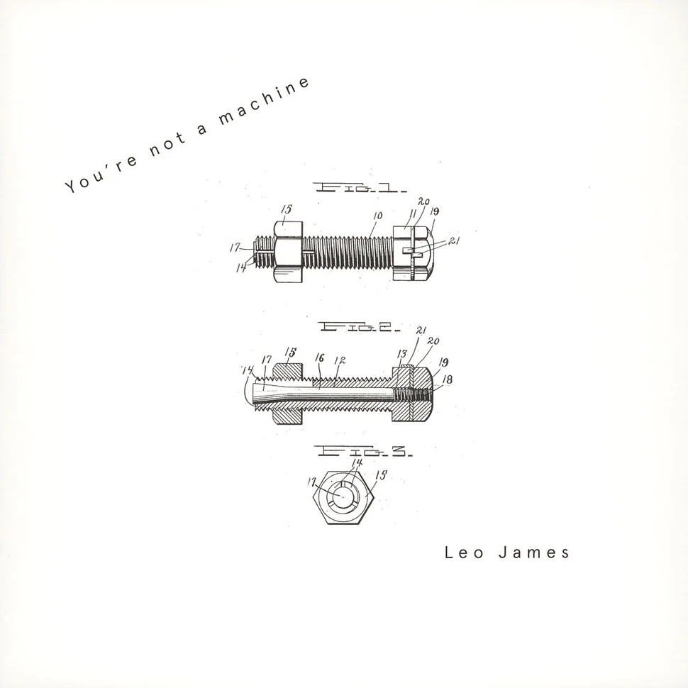 Leo James - You're Not A Machine