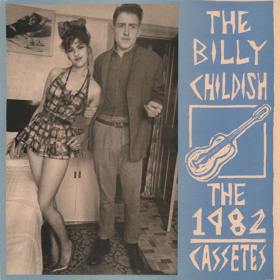 Billy Childish - The 1982 Cassettes