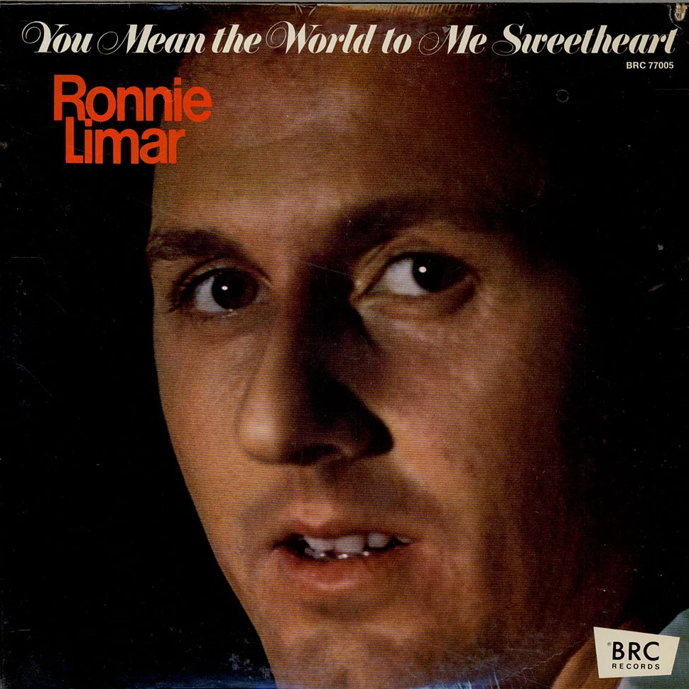 Ronnie Limar - You Mean The World To Me Sweetheart