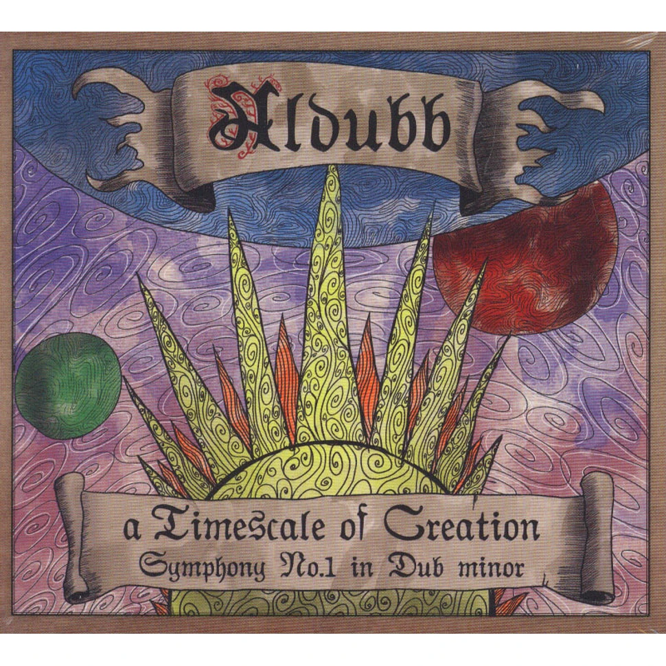 Aldubb - A Timescale Of Creation (Symphony No. 1 in Dub Minor)