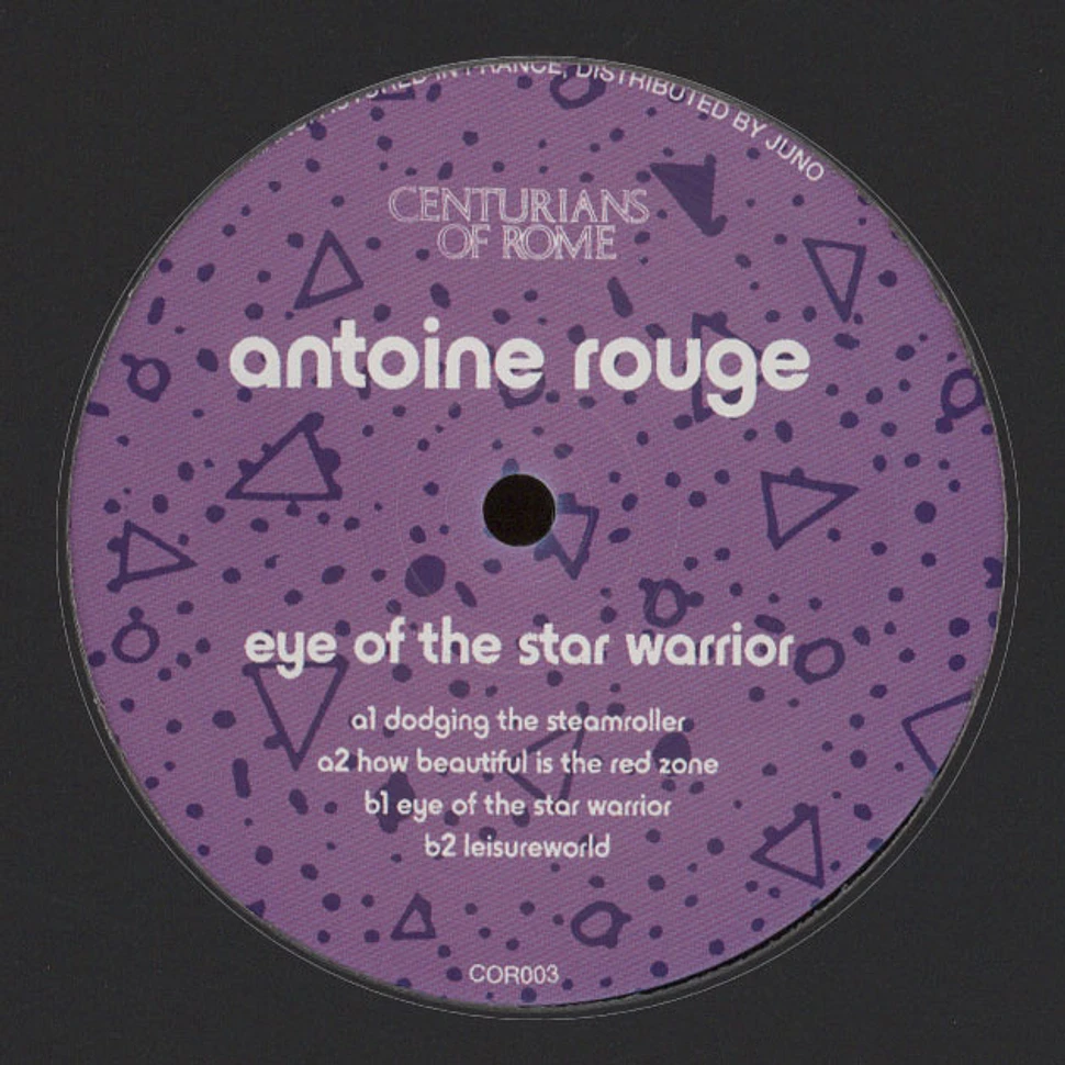 Antoine Rouge - Eye Of The Star Warrior