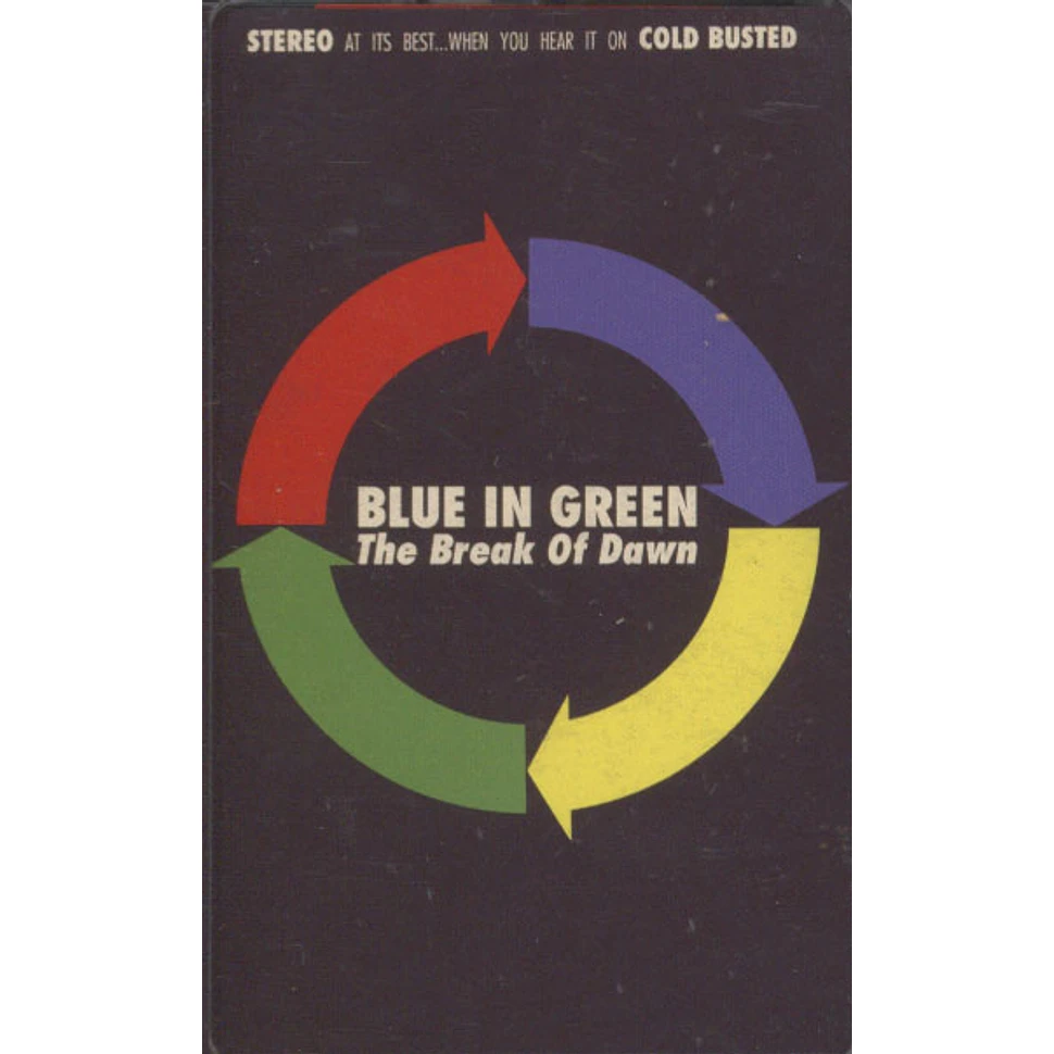 Blue In Green - The Break Of Dawn