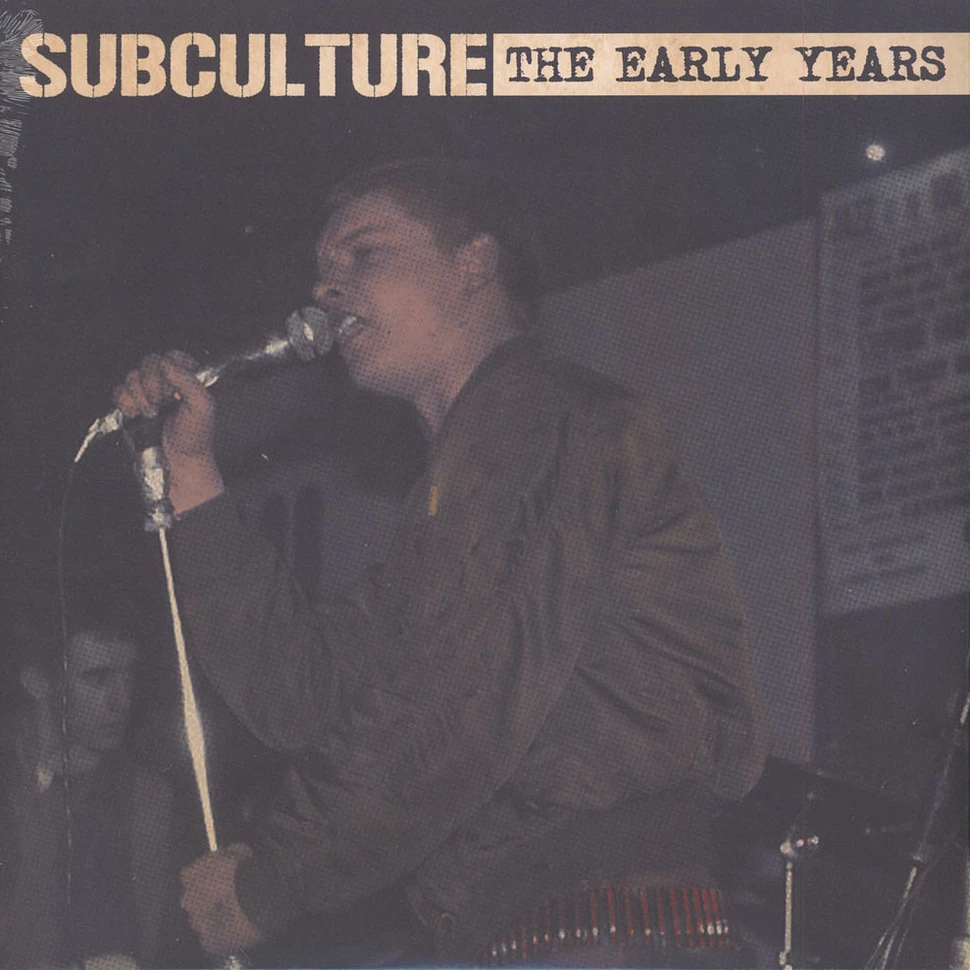 Subculture - The Early Years
