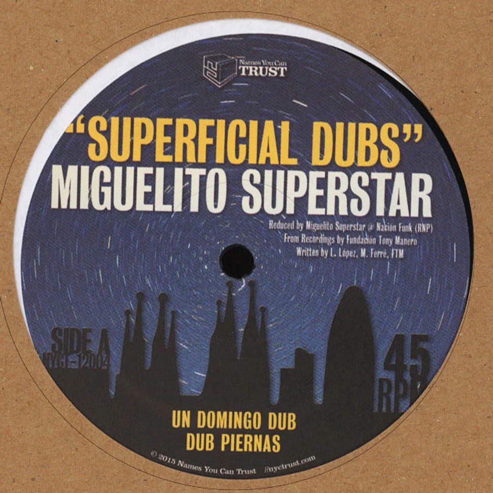 Miguelito Superstar - Superficial Dubs
