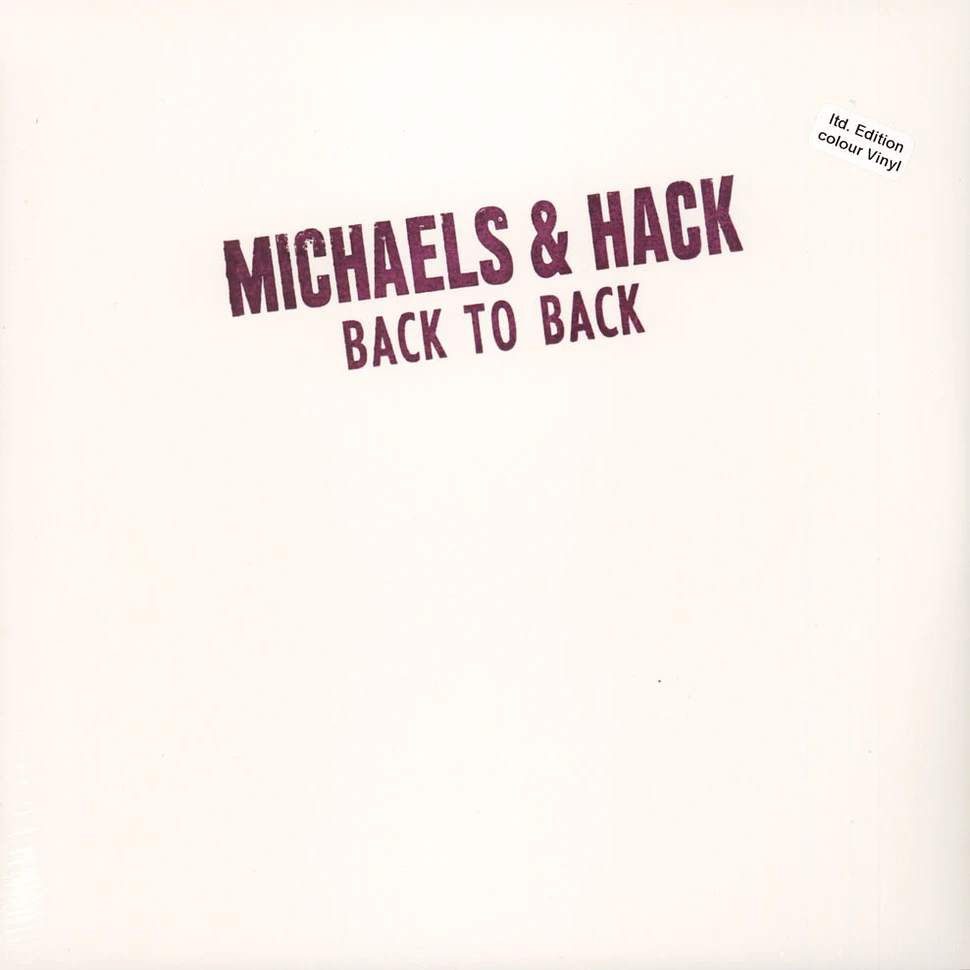 Michaels & Hack - Back To Back Colored Vinyl Edition