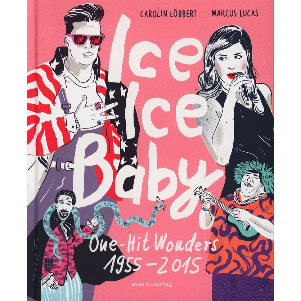 Marcus Lucas & Carolin Löbbert - Ice Ice Baby - One Hit Wonders 1955-2015