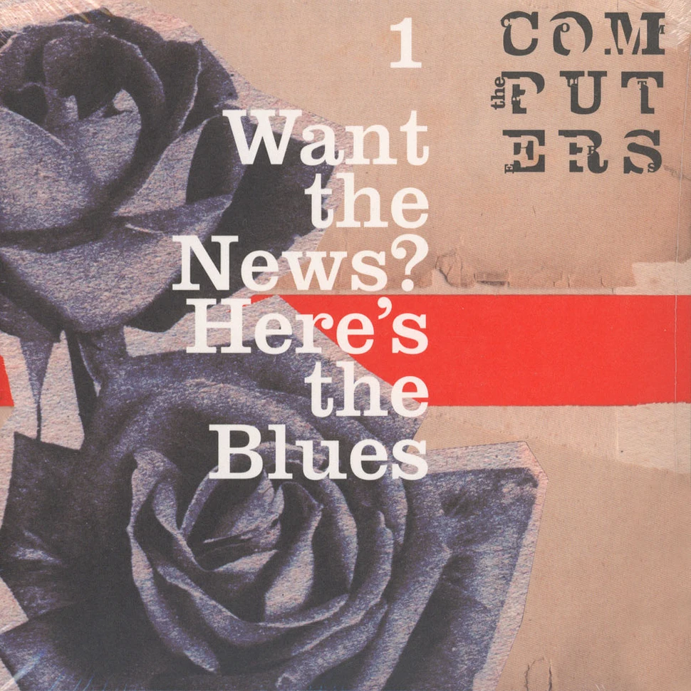 The Computers - Want The News? Here’s The Blues