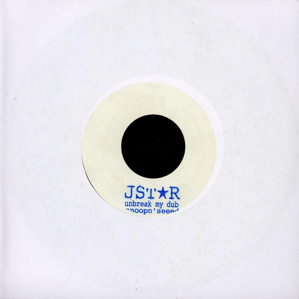 Jstar - Unbreak My Dub / Snoop n' Seeed