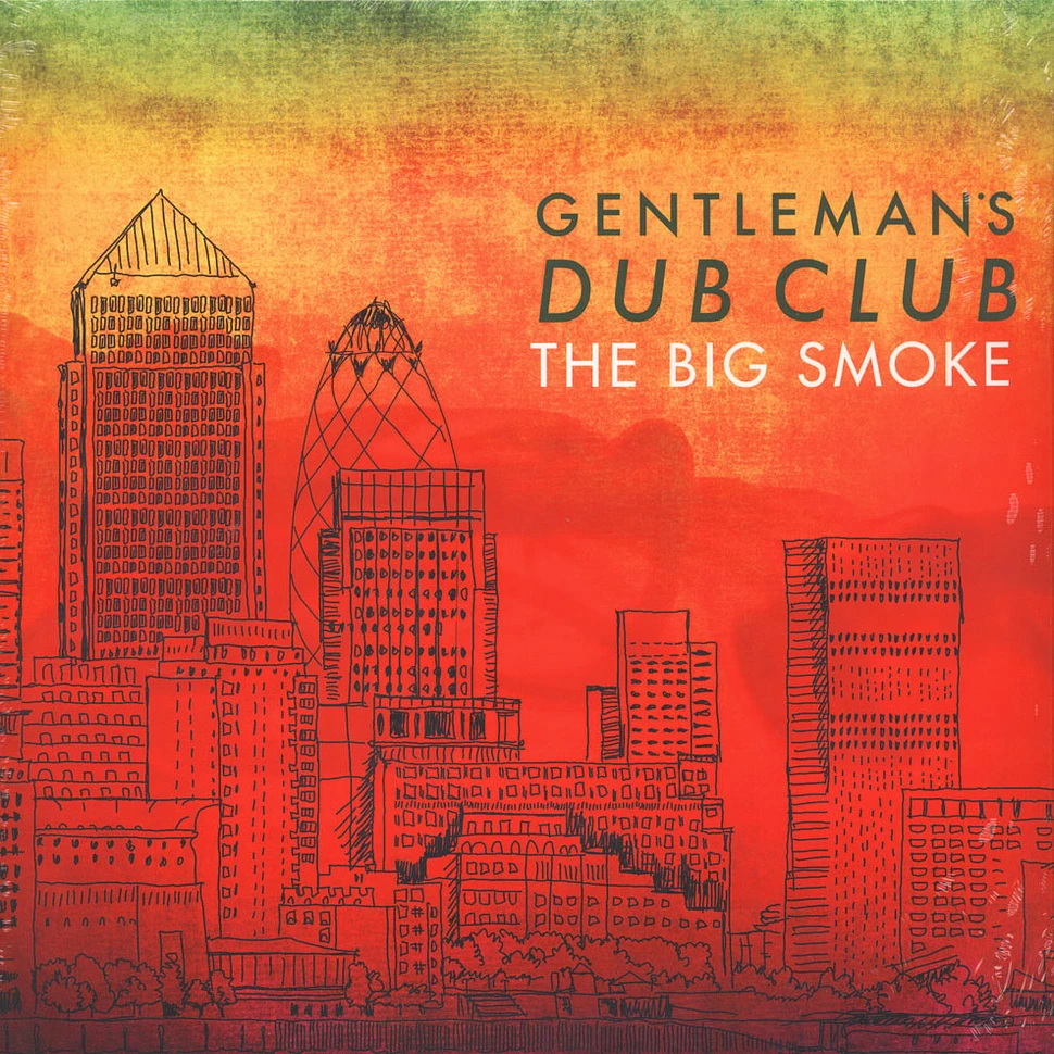 Gentleman's Dub Club - Big Smoke