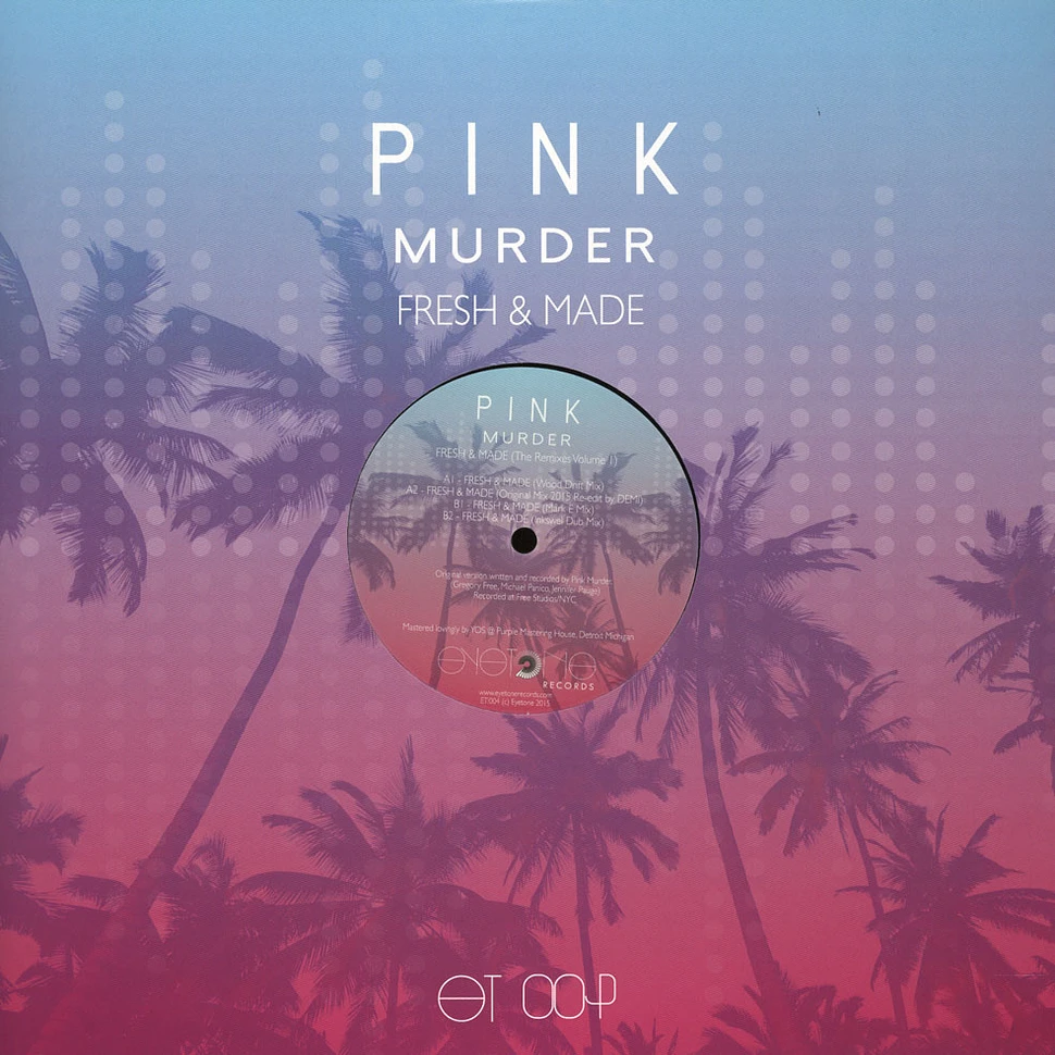 Pink Murder - Fresh & Made